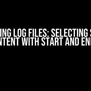 Mastering Log Files: Selecting Specific Log Content with Start and End Dates