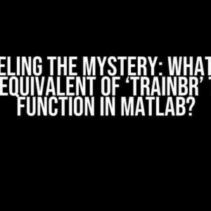 Unraveling the Mystery: What is the Python Equivalent of ‘trainbr’ Training Function in MATLAB?