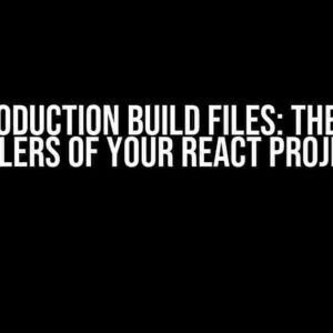 Vite Production Build Files: The Silent Killers of Your React Project